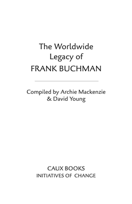 The Worldwide Legacy of FRANK BUCHMAN