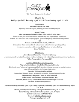 Chez to Go Friday, April 10Th, Saturday, April 11Th, & Easter