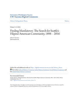 Finding Manilatown: the Es Arch for Seattle’S Filipino American Community, 1898 – 2016 John D