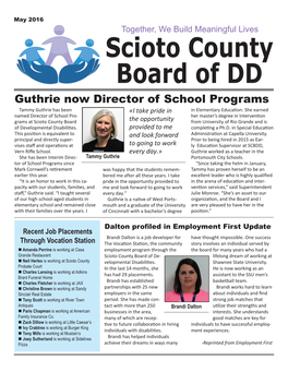 Scioto County Board of DD Guthrie Now Director of School Programs Tammy Guthrie Has Been «I Take Pride in in Elementary Educati On