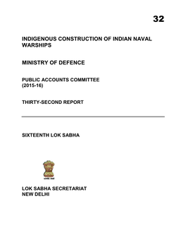 Indigenous Construction of Indian Naval Warships