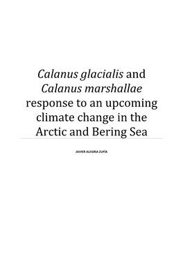 Calanus Glacialis and Calanus Marshallae Response to an Upcoming Climate Change in the Arctic and Bering Sea