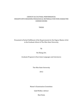 Chengyu As Cultural Performances: Insights Into Designing Pedagogical Materials for Four-Character Chinese Idioms