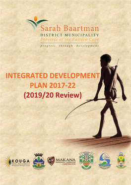 INTEGRATED DEVELOPMENT PLAN 2017-22 (2019/20 Review) Integrated Development Plan 2017-2022 Second Review 2019/2020 – Sarah Baartman District Municipality