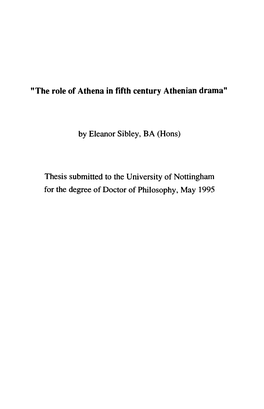 The Role of Athena in Fifth Century Athenian Drama"