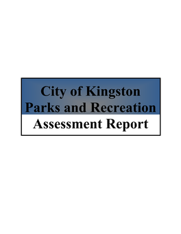 City of Kingston Parks and Recreation Assessment Report