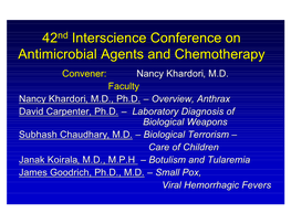 View Dr. Nancy Khardori's Presentation on Bioterrorism