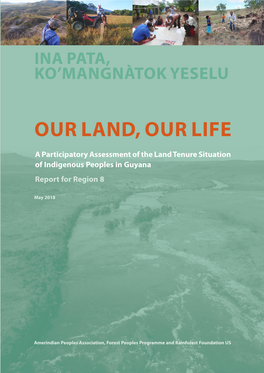 Our Land, Our Life