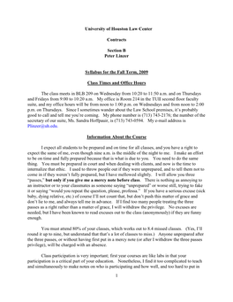 1 University of Houston Law Center Contracts Section B Peter Linzer Syllabus for the Fall Term, 2009 Class Times and Office