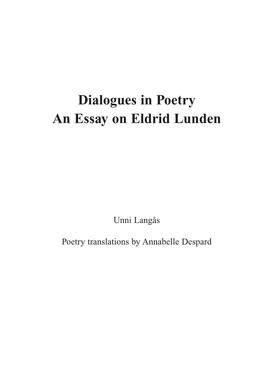 Dialogues in Poetry an Essay on Eldrid Lunden
