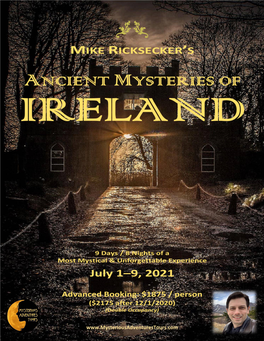 Mike Ricksecker and Mysterious Adventures Tours Representatives Will Greet and Meet You at the Cork July 1, 2021 Airport in the Morning