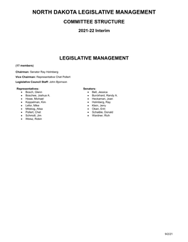 NORTH DAKOTA LEGISLATIVE MANAGEMENT COMMITTEE STRUCTURE 2021-22 Interim