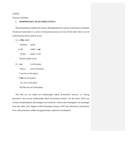 CLITICS Francisco Ordóñez 1. MORPHOLOGY of SPANISH CLITICS