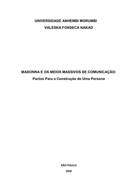 MADONNA E OS MEIOS MASSIVOS DE COMUNICAÇÃO: Pactos Para a Construção De Uma Persona