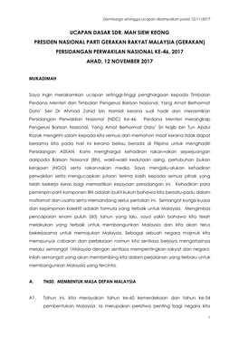 Ucapan Dasar Sdr. Mah Siew Keong Presiden Nasional Parti Gerakan Rakyat Malaysia (Gerakan) Persidangan Perwakilan Nasional Ke-46, 2017 Ahad, 12 November 2017