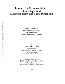 Beyond the Standard Model: Some Aspects of Supersymmetry And