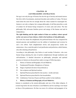 CHAPTER - III JAIN PHILOSOPHY and PRACTICES Our Age Is Not Only the Age of Science but Also the Age of Anxiety and Mental Tension