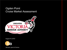 Ogden Point Cruise Market Assessment