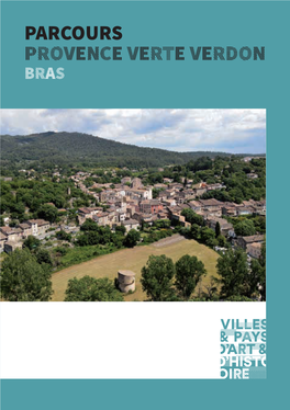 Parcours Provence Verte Verdon Bras Laissez-Vous Conter Bras