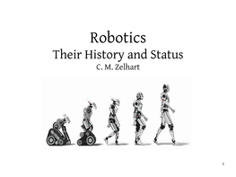 Robotics Their History and Status C
