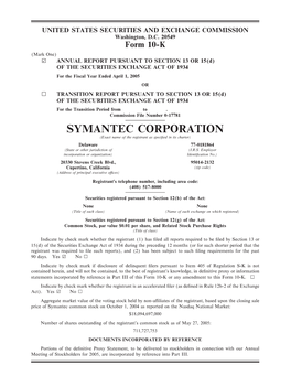 SYMANTEC CORPORATION (Exact Name of the Registrant As Speciñed in Its Charter) Delaware 77-0181864 (State Or Other Jurisdiction of (I.R.S