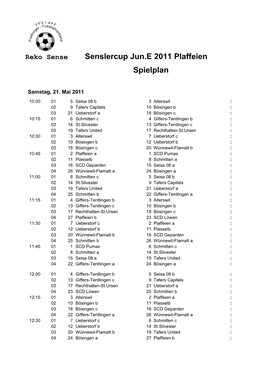 Reko Sense Senslercup Jun.E 2011 Plaffeien Spielplan