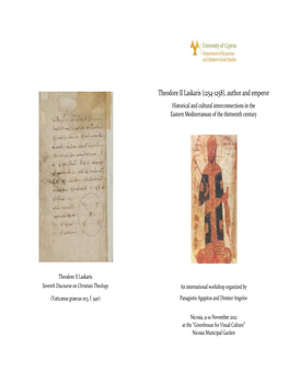 Theodore II Laskaris (1254-1258), Author and Emperor Historical and Cultural Interconnections in the Eastern Mediterranean of the Thirteenth Century