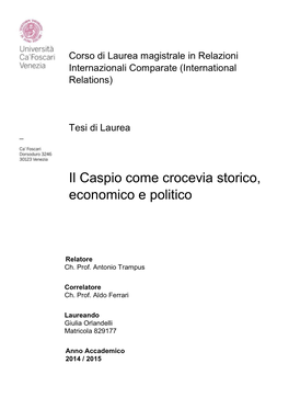 Il Caspio Come Crocevia Storico, Economico E Politico