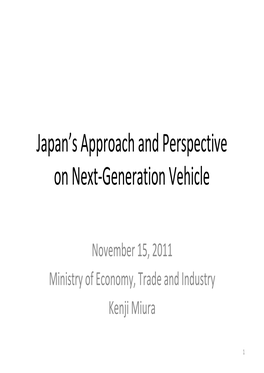 Japan's Approach and Perspective on Next-Generation Vehicle