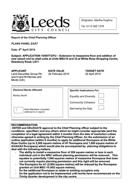 Extension to Mezzanine Floor and Addition of New Raised Roof to Retail Units at Units MSU10 and 33 at White Rose Shopping Centre, Dewsbury Road, LS11