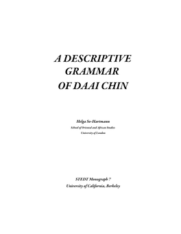 A Descriptive Grammar of Daai Chin