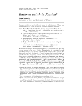 Backness Switch in Russian* Jerzy Rubach University of Iowa and University of Warsaw