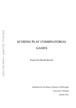 Scoring Play Combinatorial Games and Looking at the General Structure of These Games Under Different Operators