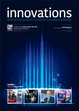 Inside... Issue 38 Autumn 2017 in Partnership with Innovations // Innovations It’S Good to Be Open Reading’S Workshop