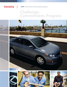 Challenge, Commitment, Progress 2008 Toyota NAER