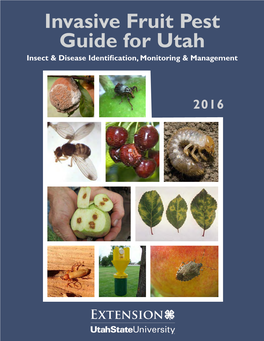 Invasive Fruit Pest Guide for Utah 2016