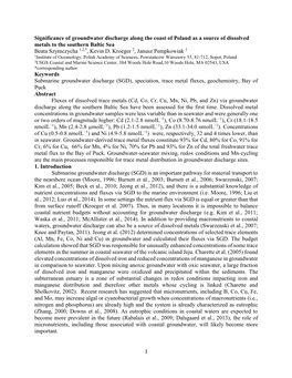 Significance of Groundwater Discharge Along the Coast of Poland As a Source of Dissolved Metals to the Southern Baltic Sea Beata Szymczycha 1,2,*, Kevin D