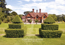 Upperfold House Fernhurst • West Sussex