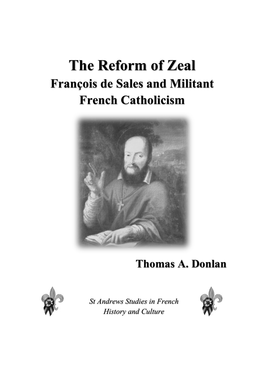 The Reform of Zeal François De Sales and Militant