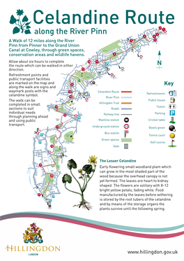 Celandine Routecelandine Route W E 2 S T E L Lane 1 N E
