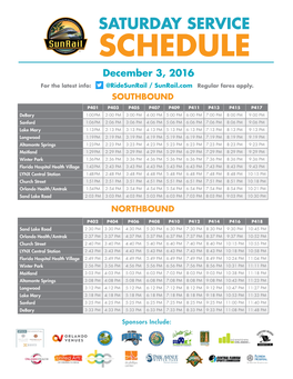 SCHEDULE December 3, 2016 for the Latest Info: @Ridesunrail / Sunrail.Com Regular Fares Apply