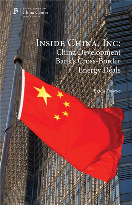 Inside China Inc China Development Bank's Cross Border Energy Deals