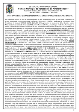 Câmara Municipal De Vereadores De Amaral Ferrador Rua Simão Barbosa, 654 – Centro – Amaral Ferrador - RS Cep: 96.635-000 Fone/Fax: 51 3670 1144