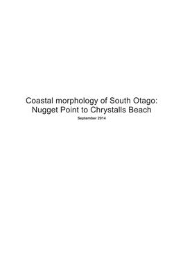 Coastal Morphology of South Otago: Nugget Point to Chrystalls Beach September 2014