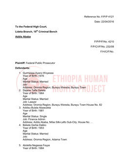 Reference No. F/P/P 4121 Date: 22/04/2016 to the Federal High Court, Lideta Branch, 19Th Criminal Bench Addis Ababa F/P/P/F/No