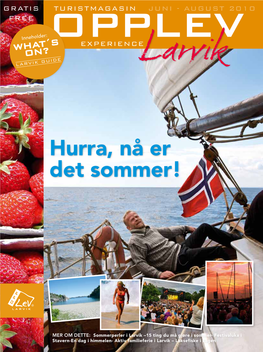 Hurra, Nå Er Det Sommer!