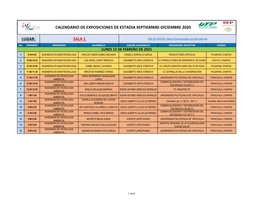 Calendario De Exposiciones De Estadia Septiembre-Diciembre 2020 Lugar: Sala 1