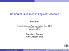 Computer Guidance in Logical Research