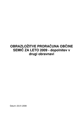 Obrazložitve Proračuna Občine Semič Za