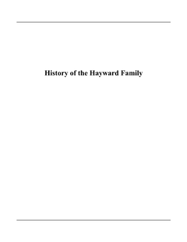 History of the Hayward Family Contents